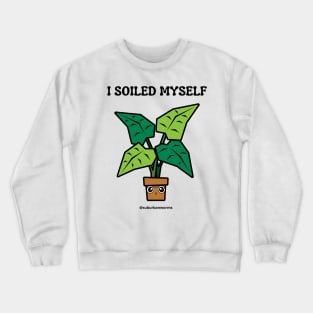 I Soiled Myself - Excited Crewneck Sweatshirt